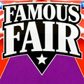 Famous Fair 